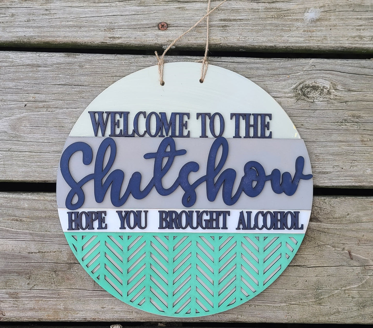 Welcome to the Shitshow Door Hanger