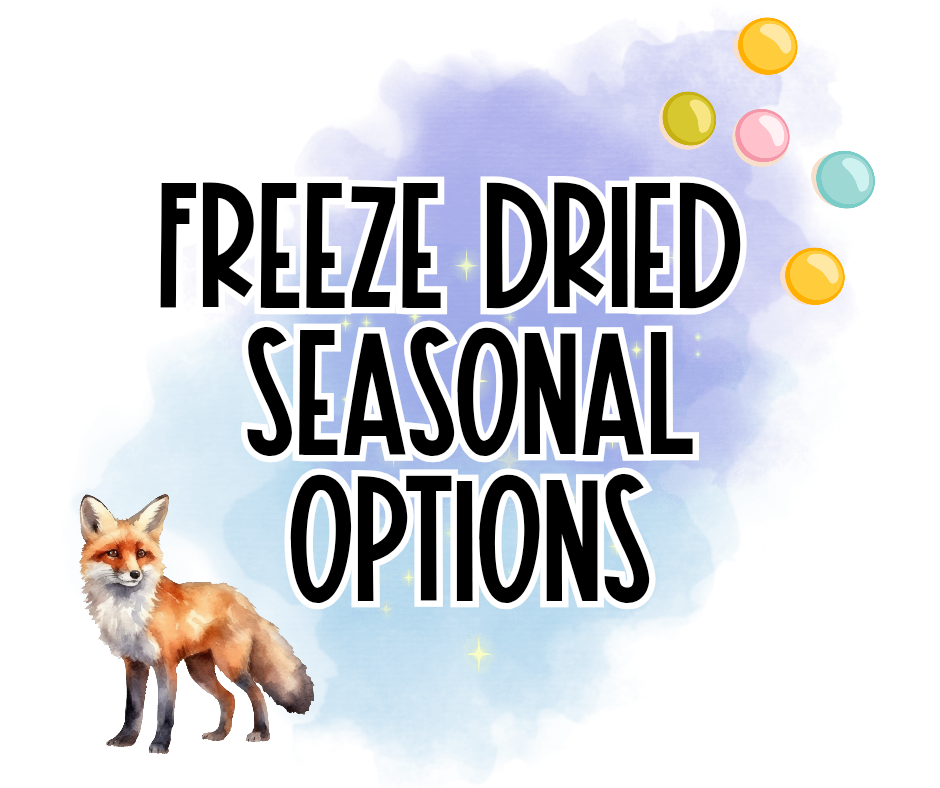 Freeze Dried Seasonal Options
