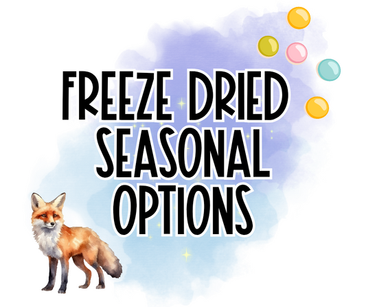 Freeze Dried Seasonal Options