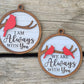 I am Always with You/ We are Always with You Ornament
