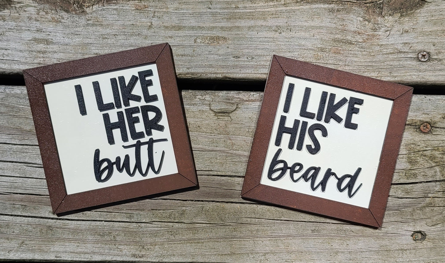 I Like Her Butt/ I like his Beard sign set