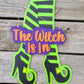 The Witch is in Door Hanger